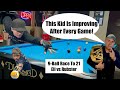 9 Ball against a kid that’s improving with every game.