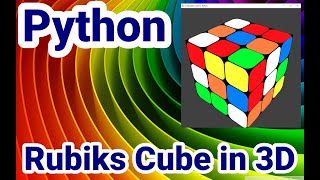 Python Tutorial, #47 Rubiks Cube in 3D