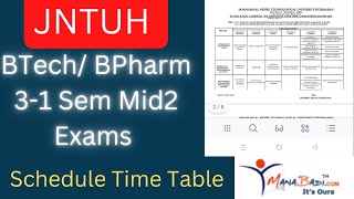 JNTUH BTech/BPharm 3-1 Sem Mid 2 Exams Time Table Released - Exam Schedule Dates \u0026 Timings