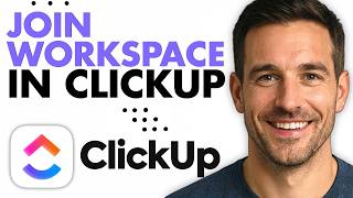 How To Join A Workspace In ClickUp (Easiest Way) (2026)