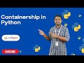 What is a Containership in Python? | Python Tutorials - 2022 | Codegnan
