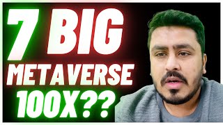 7 Best Metaverse Projects To Moon🔥 - 100x Possible 🚀🚀??