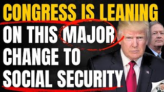 Congress And Trump Have Major Change To Social Security