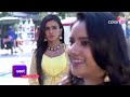 ek shringaar swabhimaan एक श्रृंगार स्वाभिमान ep. 56 naina uncovers karan s secret