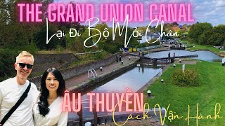 Kênh Đào THE GRAND UNION CANAL- Âu Thuyền và Cách Vận Hành- How Traditional Canal Lock Works in UK