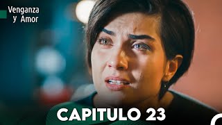 Venganza y Amor Capitulo 23 - Doblado En Español