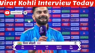 Virat Kohli Interview Today | Post Match Presentation Today | Ind vs Nz Odi World Cup