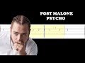 Post Malone ft Ty Dolla $ign - Psycho (Easy Guitar Tabs Tutorial)