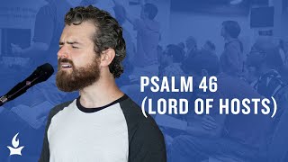 Psalm 46 (Lord Of Hosts) -- The Prayer Room Live Moment