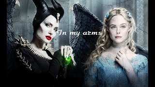In my arms || Maleficent