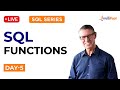 SQL Series Day 5 :  SQL Functions With Examples | Functions in SQL Server | Intellipaat