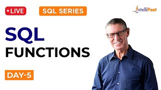 SQL Series Day 5 : SQL Functions With Examples | Functions in SQL Server | Intellipaat