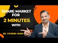 Episode 1 - 2 minutes With Dr. Yogesh Joshi