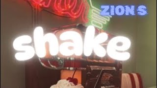 Zion S- Shake