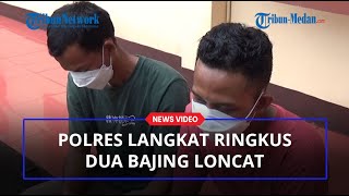 POLRES LANGKAT Ringkus Dua Bajing Loncat yang Kerap Beraksi di Jalan Lintas Sumut-Aceh