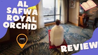 Al Safwah Royale Orchid Hotel,Haram Makkah,VIP and Budget rooms review 🇸🇦