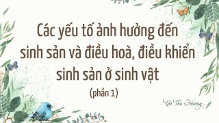 Các yếu tố ảnh hưởng đến sinh sản và điều hoà, điều khiển sinh sản ở sinh vật (P1) - KHTN 7 - OLM.VN