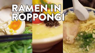 Roppongi Ramen: The Best Ramen in Roppongi / Tokyo