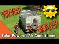 Solar Powered Mini Split Air Conditioner Tour - Everlanders see the World!