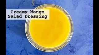 Mango Salad Dressing