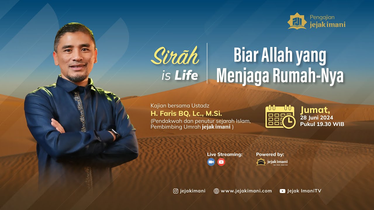 Serial Sirah Is Life Biar Allah Yang Menjaga Rumah Nya Youtube