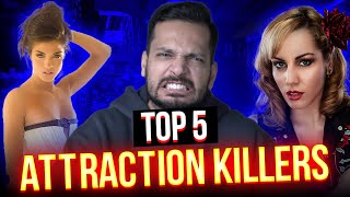 Top 5 Attraction Killers That Women Hate | NEVER DO THIS | Hindi