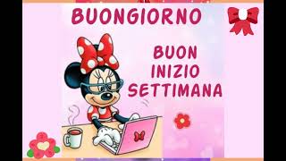 buongiorno buon lunedì e buon inizio settimana