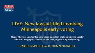 LIVE: New lawsuit filed involving Minneapolis early voting