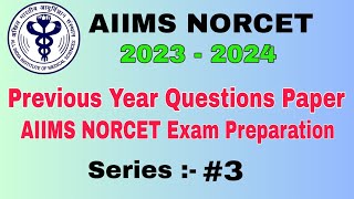 AIIMS NORCET Staff Nurse Previous Year Questions Paper | AIIMS NORCET 2023 Preparation | #3