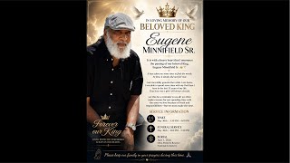 Celebrating the Life & Legacy of My Father, Eugene Minnifield Sr.