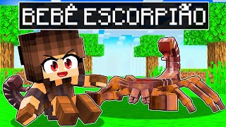 NASCI como um BEBÊ ESCORPIÃO no Minecraft ◂Miika▸