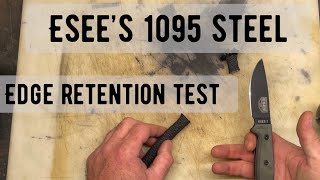 ESEE 3 in 1095 edge retention test