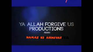 namaz ki ahmiyat|..zaroor suniye