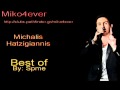 michalis hatzigiannis-best of (miko4ever).wmv