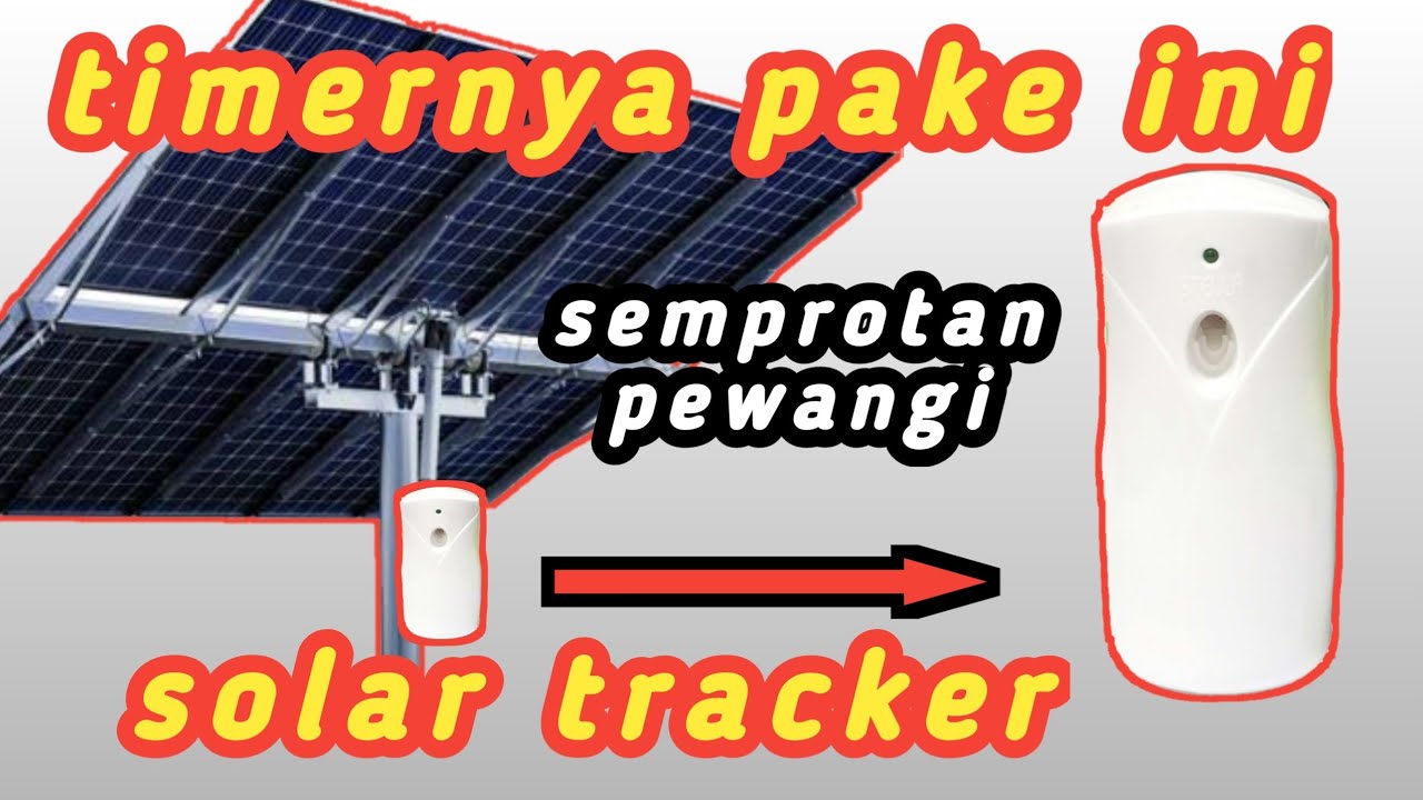 Proses Pembuatan Solartracker Youtube