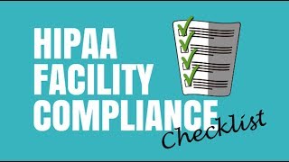 2023 HIPAA FACILITY COMPLIANCE CHECKLIST