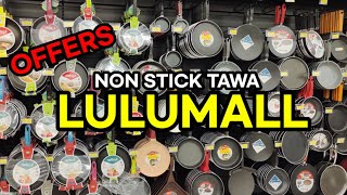 Lulumall Non Stick Tawa കിടിലം ഓഫർ വന്നിട്ടുണ്ട്