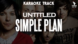 Simple Plan | Untitled🎤HQ Karaoke🎤