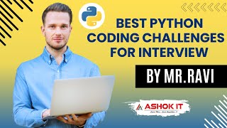 Python Logical Questions for Interviews | Coding Challenges & Solutions | Ashok IT