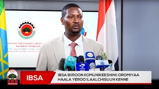 Ibsa Biiroon Komunikeeshinii Oromiyaa haala yeroo ilaalchisuun kenne