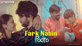 Fark Nahin Padta | Sad Father & Wife Love Story | Stebin Ben | Bewafa Song | Unknown Boy Varun