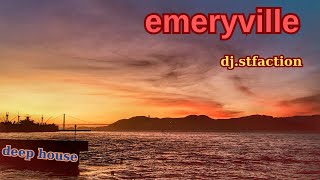 emeryville by dj.stfaction | 1 hour house set | dj set