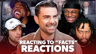 Ben Reacts To The Best "FACTS" Reactions