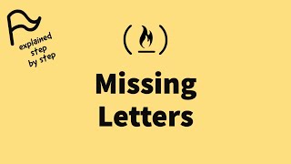 [STEP BY STEP] FreeCodeCamp - Missing Letters