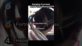 Funniest Drive-Thru Moments