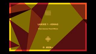 Szops - #SWAG feat. Laikike1  (Goodlife 2013)