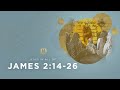 James 2:14-26 | Not Saved by Faith Alone | Bible Study