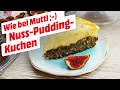 Einfach, nussig, cremig: Nuss-Pudding-Kuchen • Koch-Mit