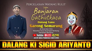 Live Wayang Kulit Ki Sigid Ariyanto Lawak Gareng Semarang