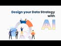 #ONPASSIVE | Design your Data Strategy with AI